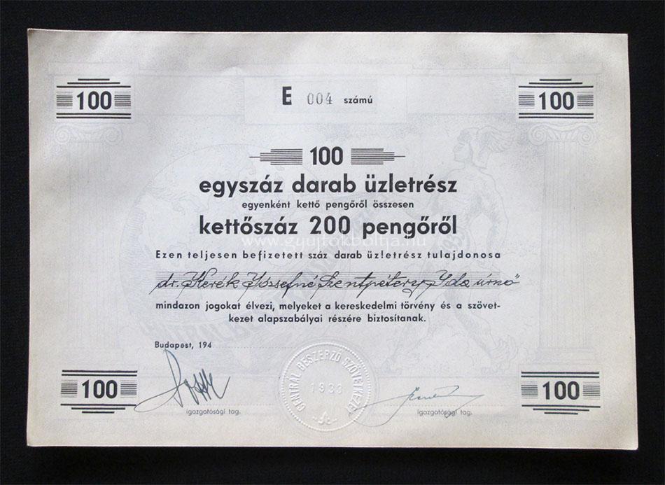 Centrál Beszerzõ Szövetkezet üzletrész 200 pengõ 1940